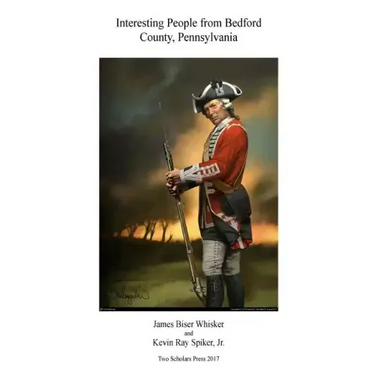 Interesting People from Bedford County, Pennsylvania