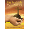 The Invisible Women: Naming and Proclaiming the Forgotten Women in Scripture and Church Law