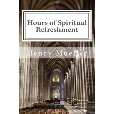 Hours of Spiritual Refreshment
