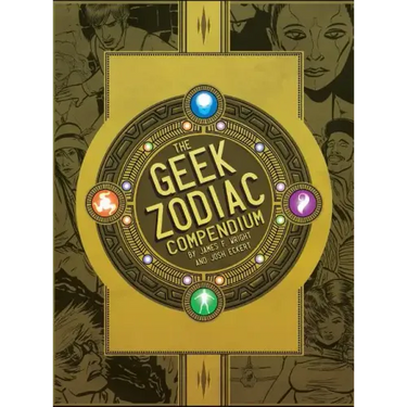 The Geek Zodiac Compendium