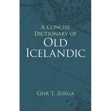 A Concise Dictionary of Old Icelandic