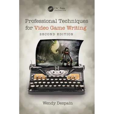 Professional Techniques for Video Game Writing