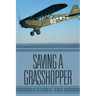 Saving a Grasshopper