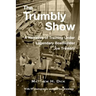 The Trumbly Show: A Narrative of Training Under Legendary Boatbuilder Joe Trumbly