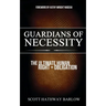 Guardians of Necessity: The Ultimate Human Right and Obligation
