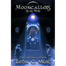 Mooncallers: Stars Wake
