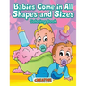 Babies Come in All Shapes and Sizes Coloring Book