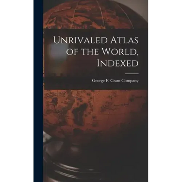 Unrivaled Atlas of the World, Indexed