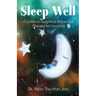 Sleep Well: A Guide on Cognitive Behavioral Therapy for Insomnia