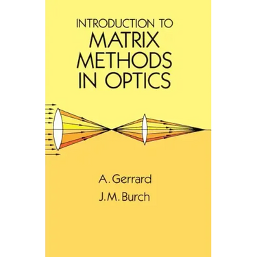 Introduction to Matrix Methods in Optics