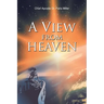 A View from Heaven
