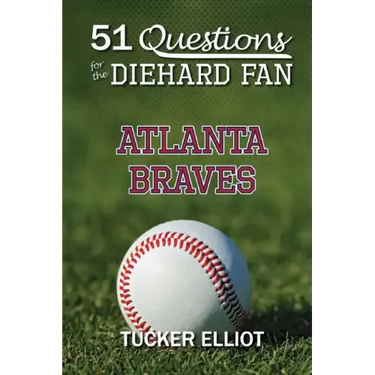 51 Questions for the Diehard Fan: Atlanta Braves