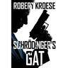 Schrodinger's Gat