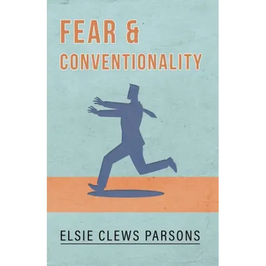 Fear and Conventionality