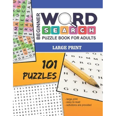 Beginner Word Search Puzzle Book For Adults - Large Print: 101 Word Find Puzzles For Adults - Volume No. 1