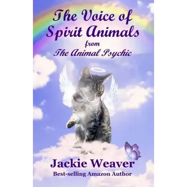 The Voice of Spirit Animals: from The Animal Psychic