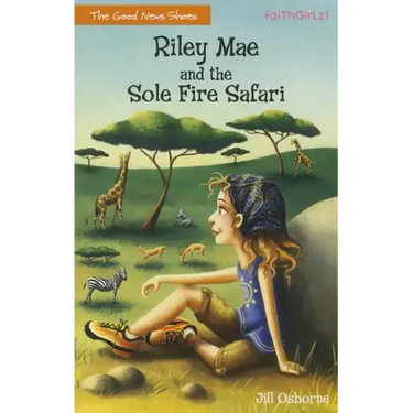 Riley Mae and the Sole Fire Safari