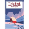 Trivia Book Are You A 'little House On The Prairie' Expert: Trivia Questions