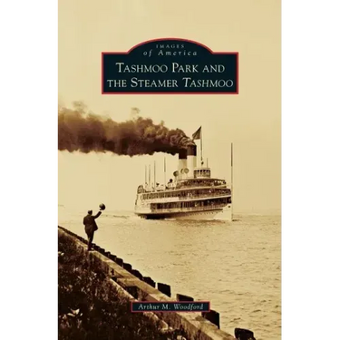 Tashmoo Park and the Steamer Tashmoo