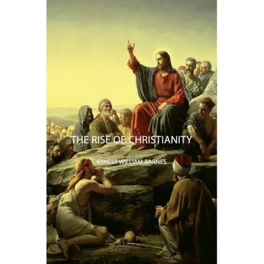 The Rise of Christianity
