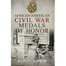 African-American Civil War Medals of Honor