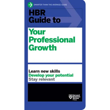 HBR Guide to Your Professional Growth