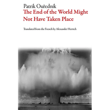 The End of the World Might Not Have Taken Place