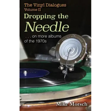 The Vinyl Dialogues II: Dropping The Needle