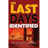 The Last Days Identified!