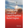 Fundamental Concepts of Liquid-Propellant Rocket Engines