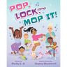 Pop, Lock, and Mop It