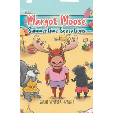 Margot Moose: Summertime Sensations