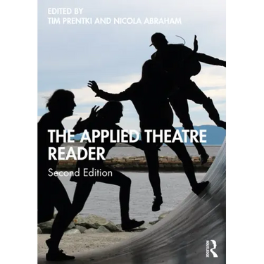 The Applied Theatre Reader