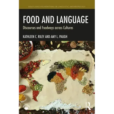 Food and Language: Discourses and Foodways Across Cultures