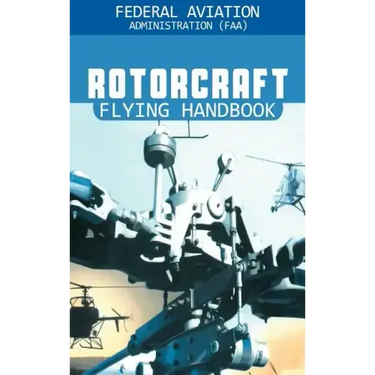 Rotorcraft Flying Handbook