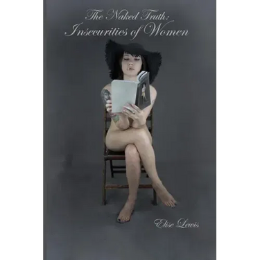 The Naked Truth: The Insecurities of Women