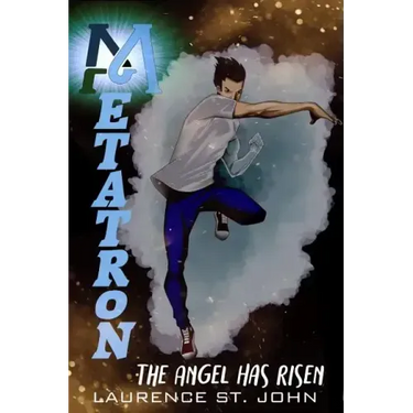 Metatron: The Angel Has Risen