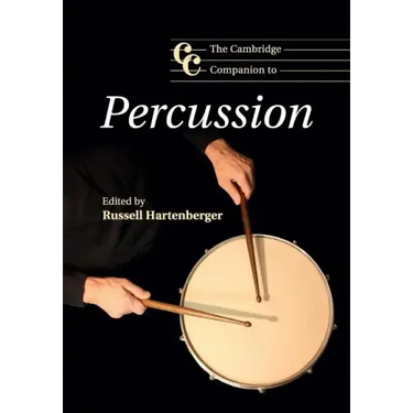 The Cambridge Companion to Percussion