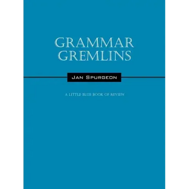 Grammar Gremlins: A Little Blue Book of Review