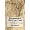 Loyalists & Malcontents: Freemasonry & Revolution in South Carolina and Georgia