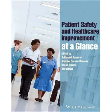 Patient Safety and Healthcare Improvement at a Glance