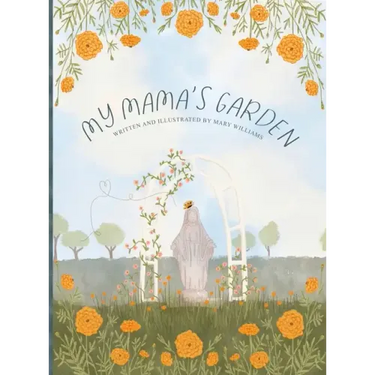 My Mama's Garden