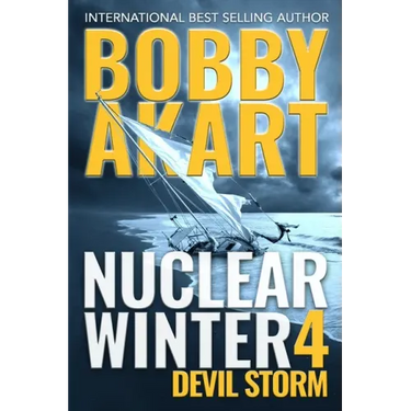 Nuclear Winter Devil Storm: Post Apocalyptic Survival Thriller