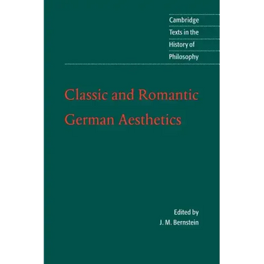 Classic and Romantic German Aesthetics