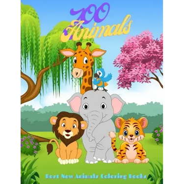 Zoo Animals - Best New Animals Coloring Books: 100 Coloring Pages For Kids Ages 4-8