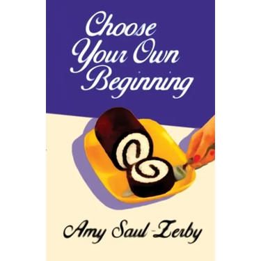 Choose Your Own Beginning