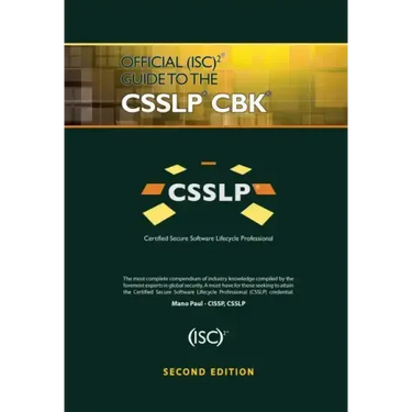 Official (Isc)2 Guide to the Csslp Cbk