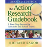 The Action Research Guidebook: A Four-Stage Process for Educators and School Teams