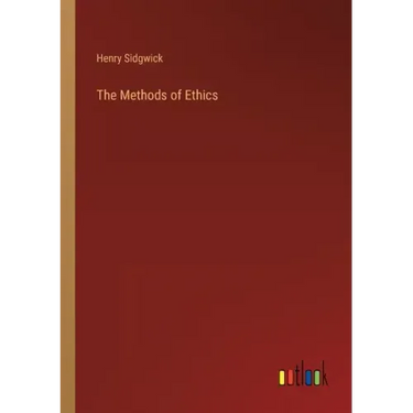 The Methods of Ethics