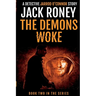 The Demons Woke